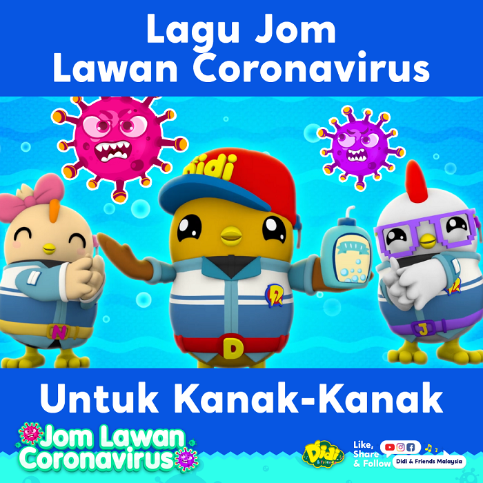 Didi & Friends tampilkan tiga langkah mudah cegah jangkitan virus COVID-19 dengan lagu baharu ‘Jom Lawan Coronavirus’!