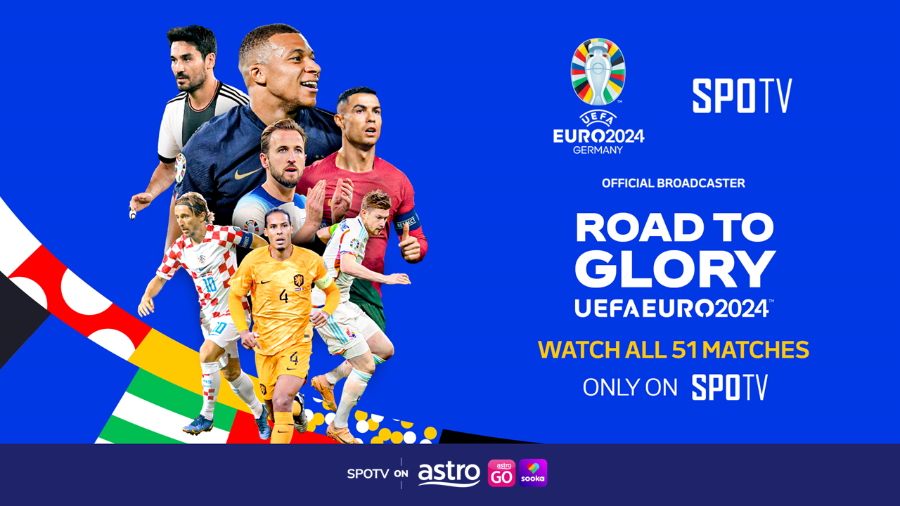 Astro to Provide the Best Viewing Experience through SPOTV’s coverage of the UEFA EURO 2024™