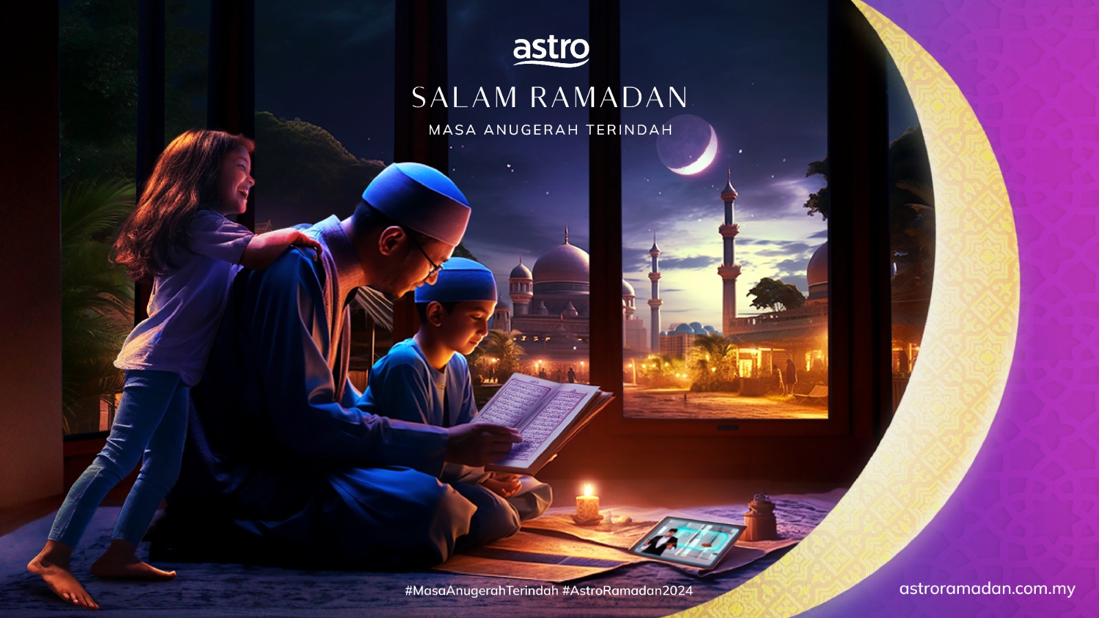 Astro mengangkat tema ‘Masa, Anugerah Terindah’ dalam melatari kempen Ramadan dan Raya 2024
