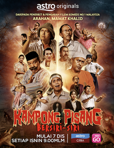 Daripada Francais Filem Komedi No 1 Malaysia, Kini ‘Kampung Pisang’ Hadir Dalam Bentuk Bersiri-Siri Eksklusif di Astro
