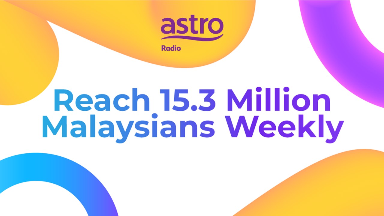 Astro Radio retains leadership with growth in reach to 15.3mil