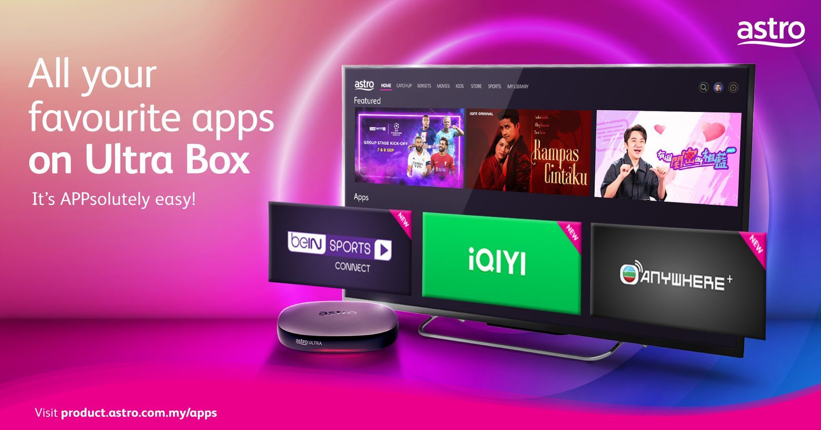 beIN SPORTS CONNECT, iQIYI & TVBAnywhere+ Apps, now on Astro Ultra Box