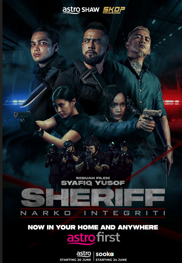 FOLLOWING THE HUGE DEMAND, ASTRO BRINGS THE NUMBER 1 BLOCKBUSTER OF 2024, SHERIFF TO ALL MALAYSIANS THROUGH  ASTRO FIRST ON ASTRO AND SOOKA