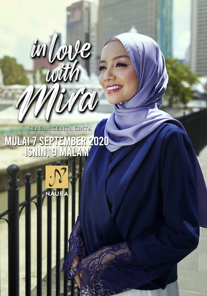 ‘In Love with Mira, Sebuah Cerita Cinta’ mula bersiaran 7 September