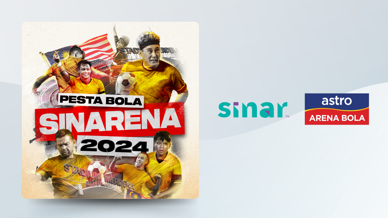 Pesta Bola SINARENA 2024: Saksikan Perlawanan Persahabatan Bersejarah Bersama SINAR dan ASTRO ARENA