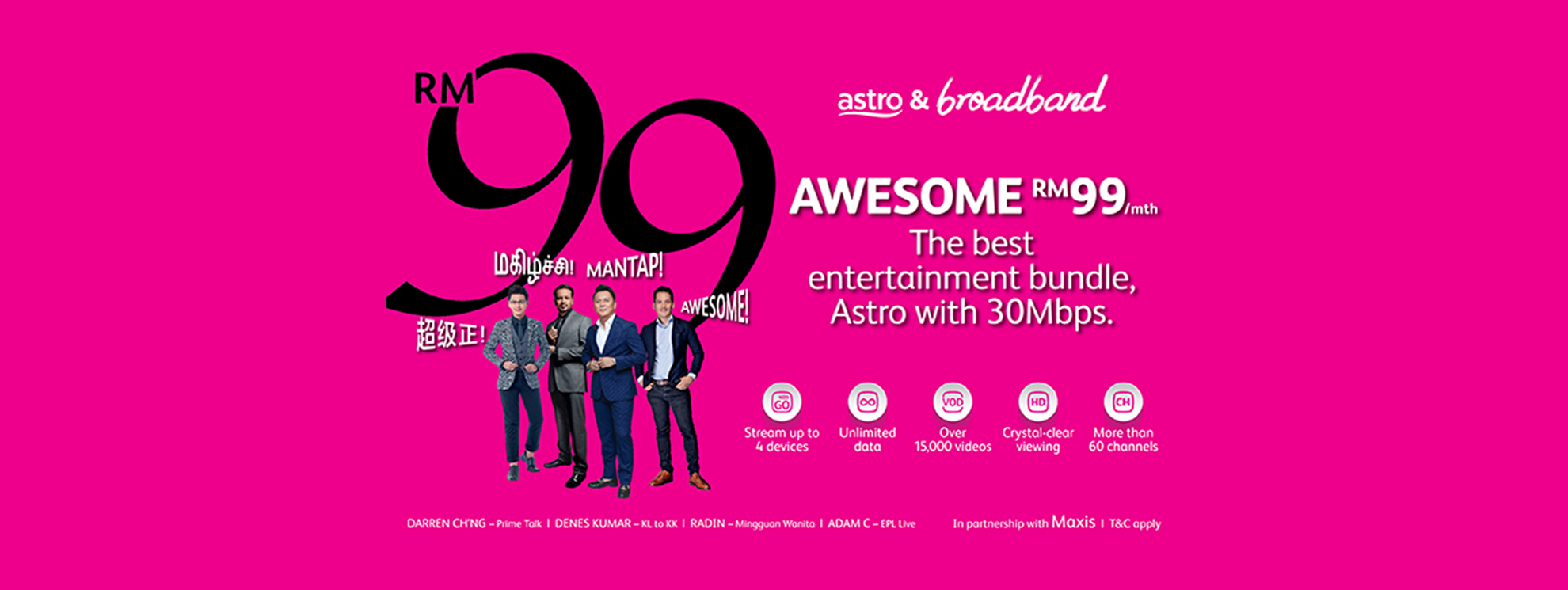 Enjoy 30Mbps Broadband and Astro at RM 99