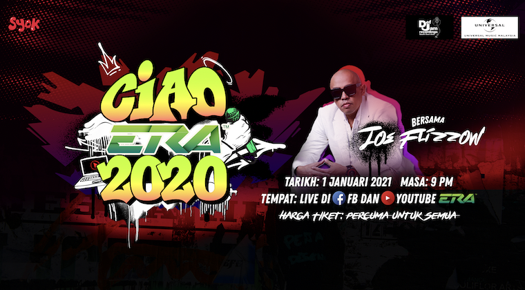 Strim konsert Tahun Baru ‘Ciao ERA 2020 bersama Joe Flizzow’ di ERA