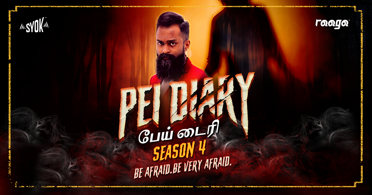 Stream local Tamil paranormal podcast ‘Pei Diary’ Season 4 now on SYOK