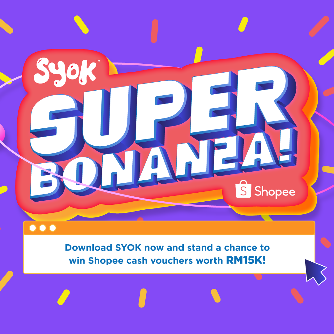 ‘SYOK Super Bonanza’ contest offers RM15,000 Shopee cash vouchers to all Malaysians