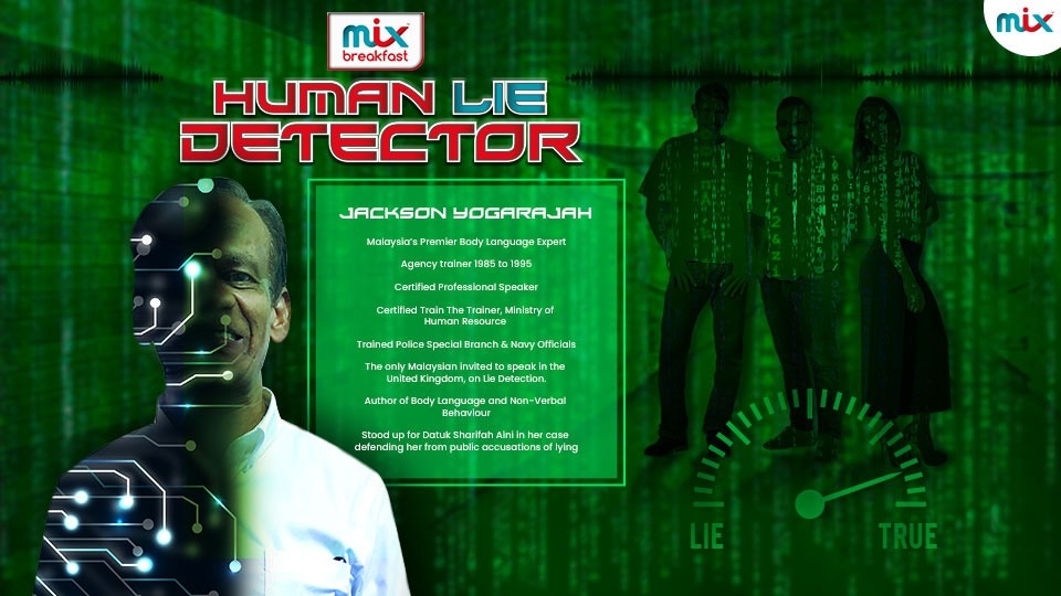 MIX Breakfast Faces Malaysia’s Own Human Lie Detector